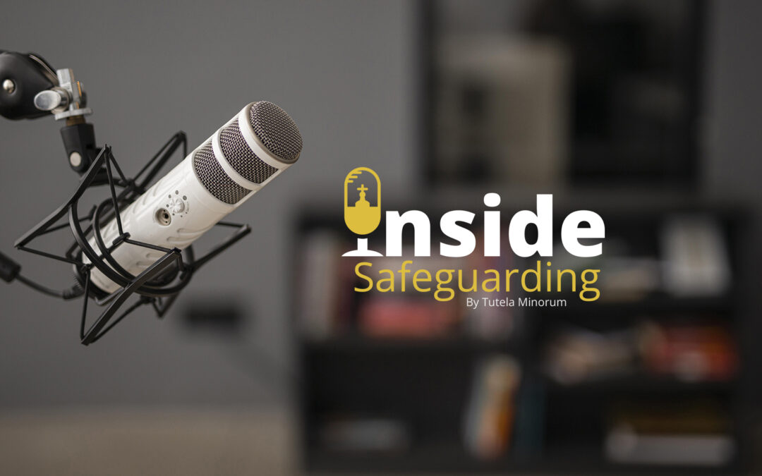 INSIDE SAFEGUARDING: COMMISSION LAUNCHES PODCAST 