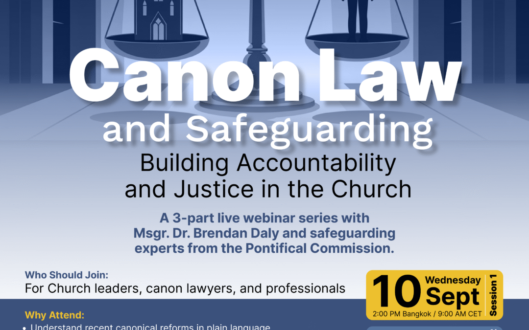 Building Capacity for Accountability and Support in the Church: A Three-Part Series on Canon Law and Safeguarding
